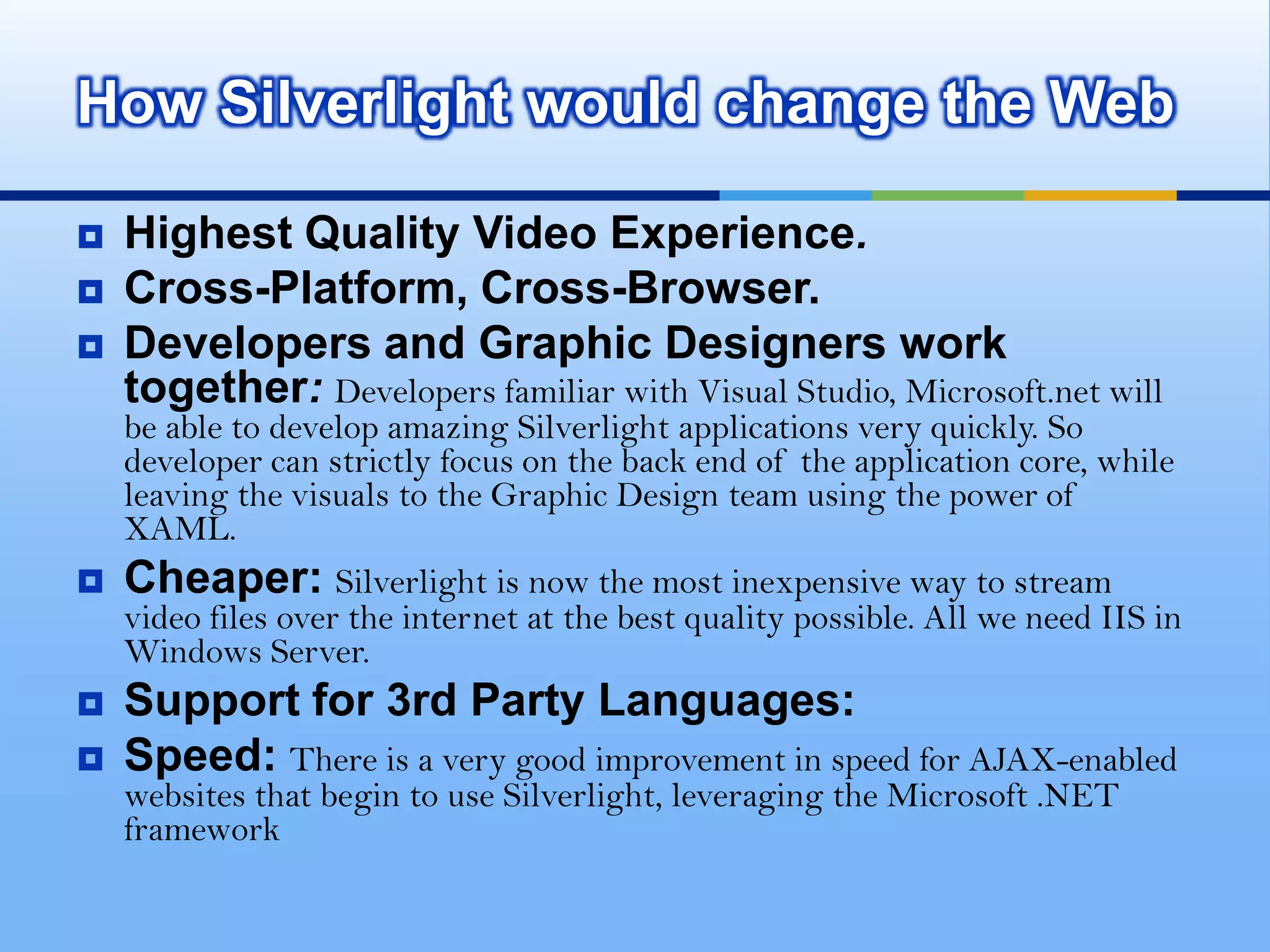 Video And AudioFlash supports multiple video formats