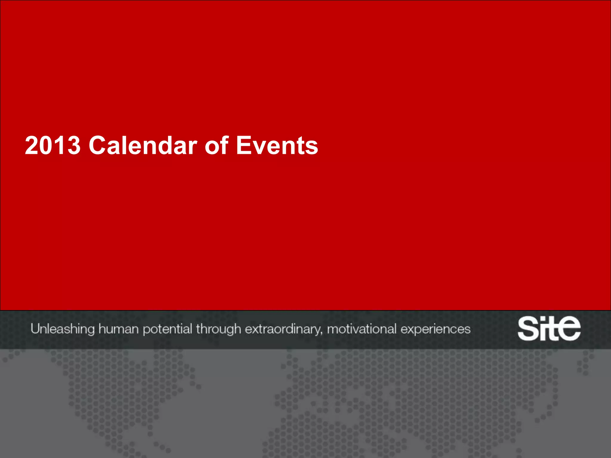 2013 Calendar of Events
 