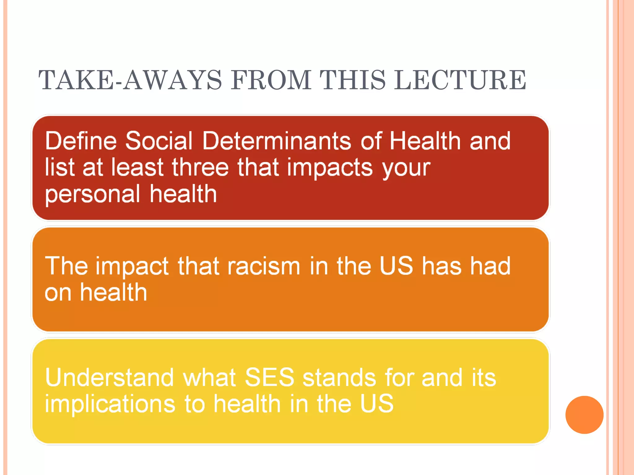TAKE-AWAYS FROM THIS LECTURE 