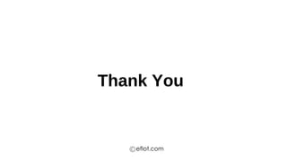 Thank You
eflot.com
 