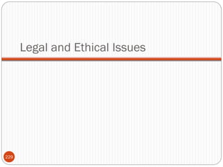 Legal and Ethical Issues




229
 