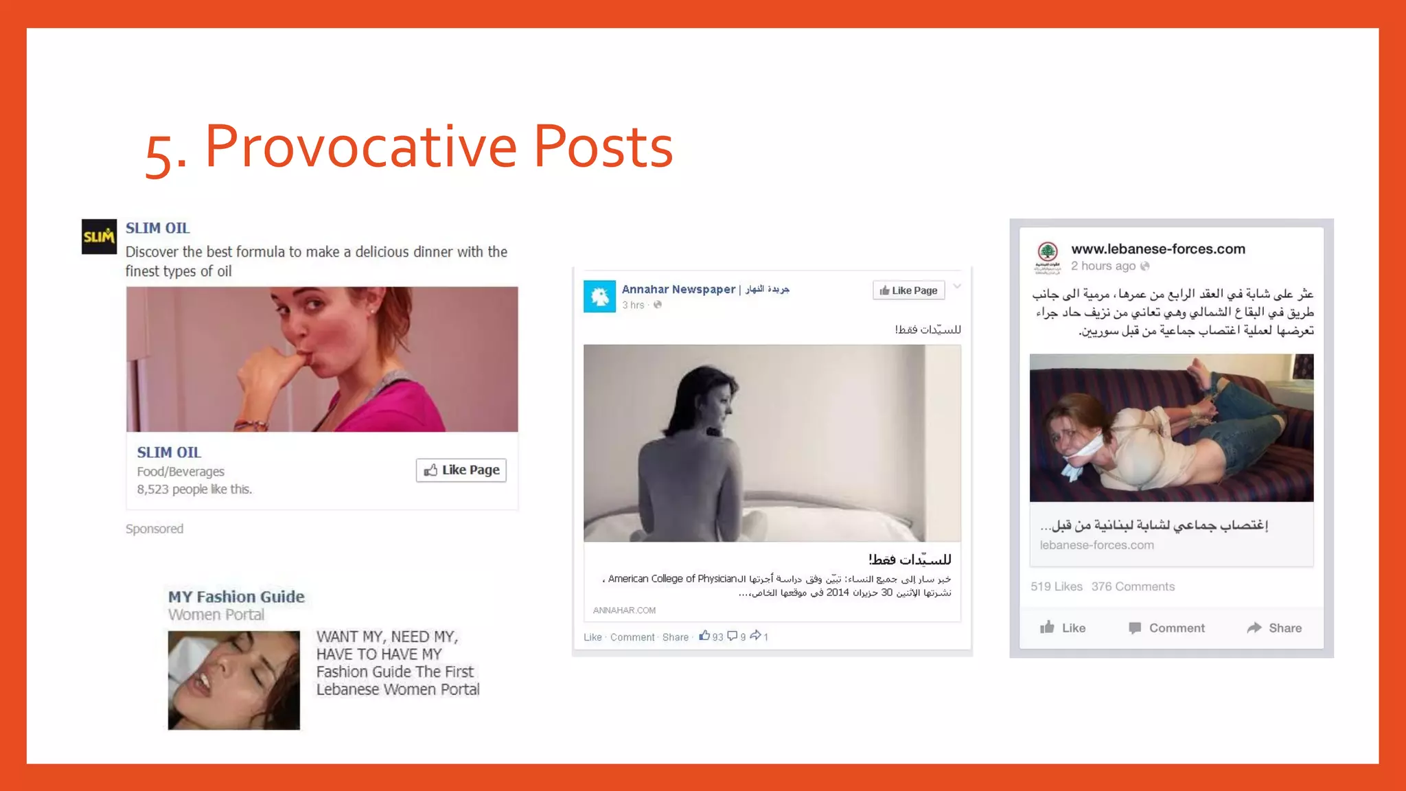 5. Provocative Posts
 
