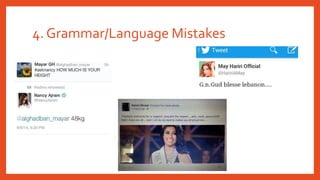 4. Grammar/Language Mistakes
 