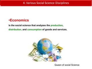  literature, history, philosophy, religion.3. History of Social Science 