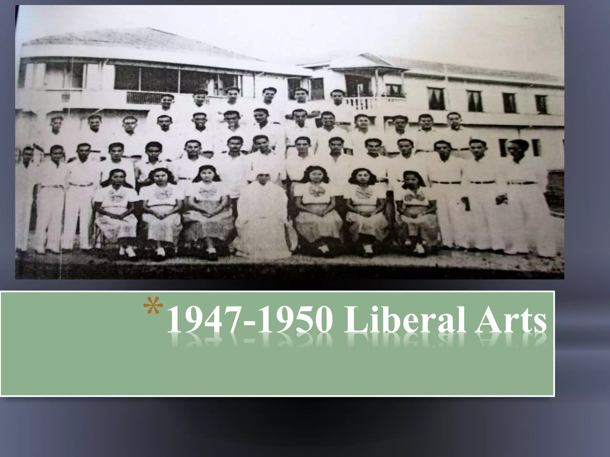 *1947-1950 Liberal Arts
 