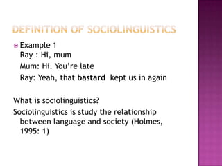 example of sociolinguistics