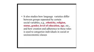 Introduction to Sociolinguistics in English language teaching | PPTX