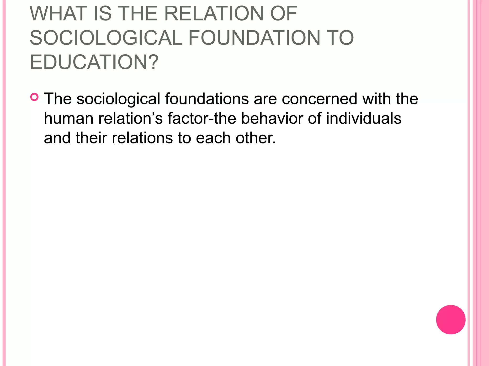 Introduction to sociological foundations | PPT