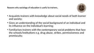 INTRODUCTION TO SOCIOLOGY OF EDUCATION EDITED (1).pptx