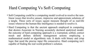 Introduction to Soft Computing techniques | PPTX