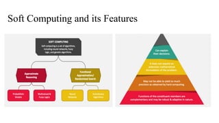 Introduction to Soft Computing techniques | PPTX