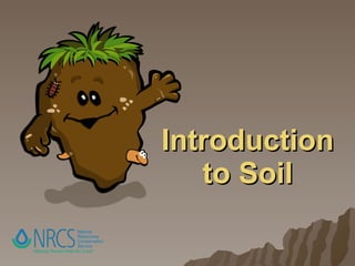 Introduction to Soil 