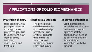 Introduction to Solid Biomechanics in Biological Tissues | PPTX