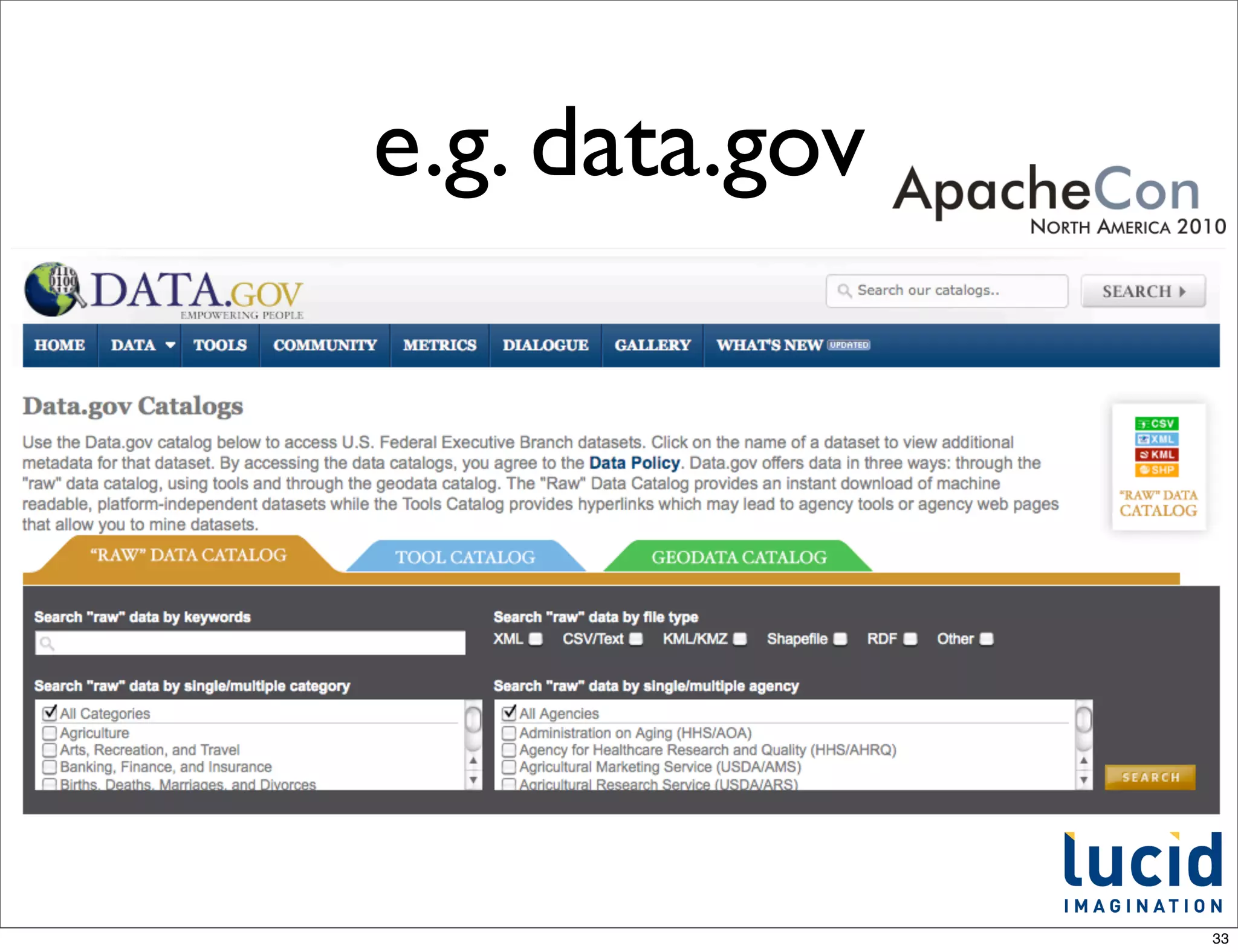 e.g. data.gov




                33
 