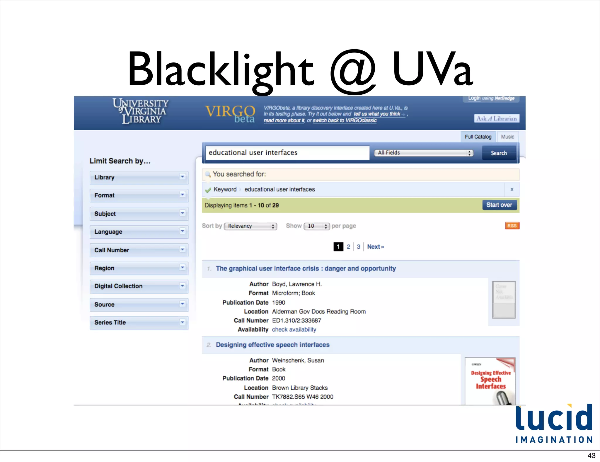 Blacklight @ UVa




                   43
 