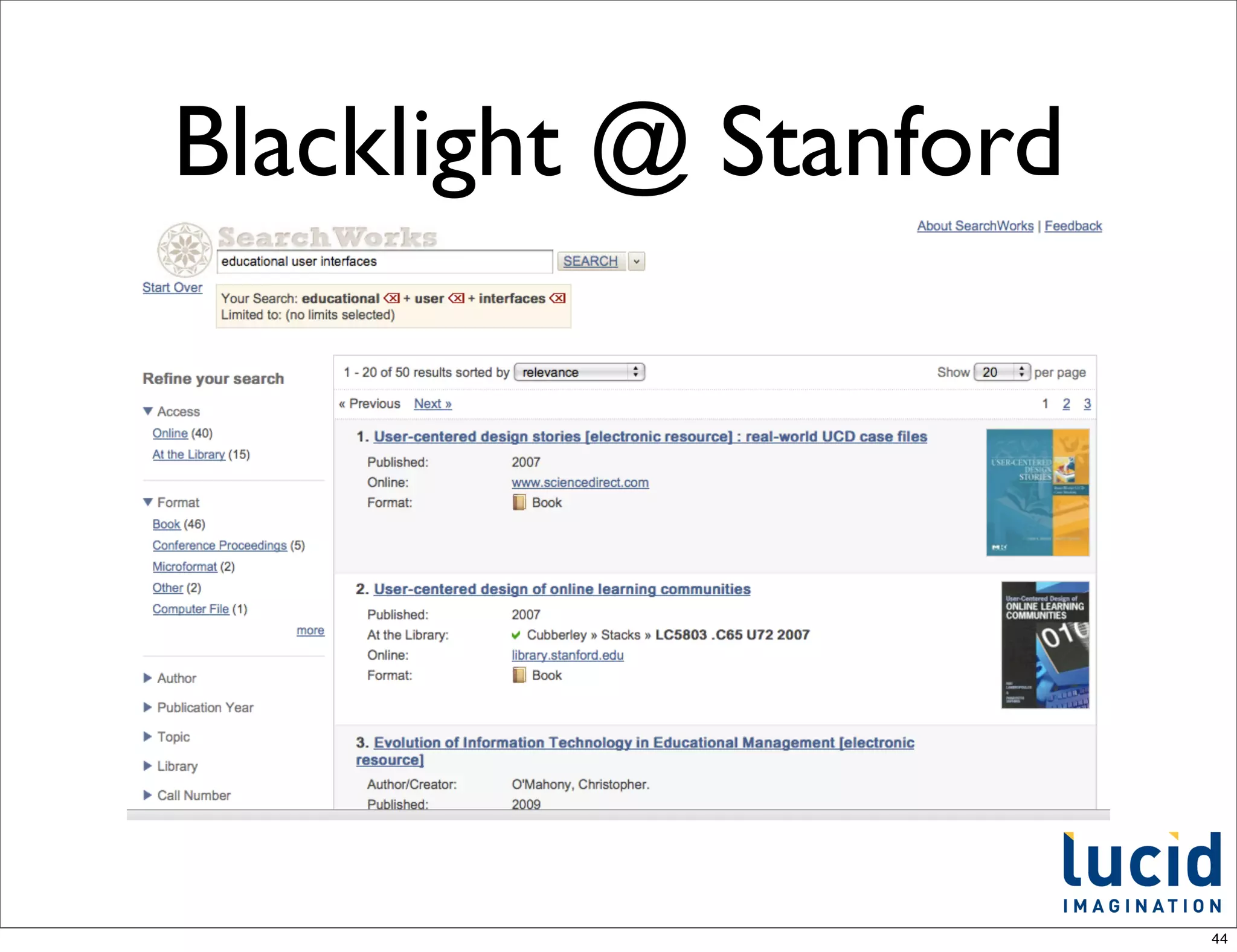 Blacklight @ Stanford




                        44
 