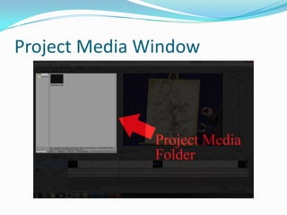 Project Media Window
 