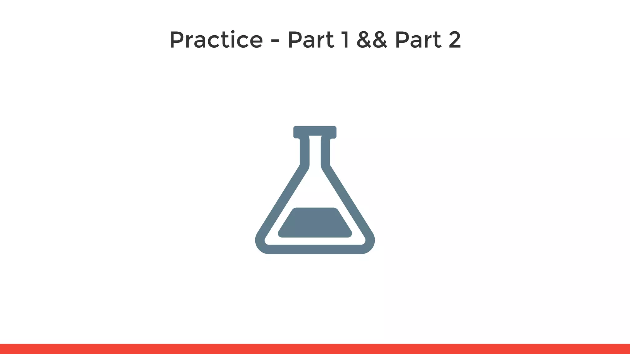 Practice - Part 1 && Part 2 