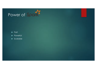 Power of
u Fast
u Powerful
u Scalable
 