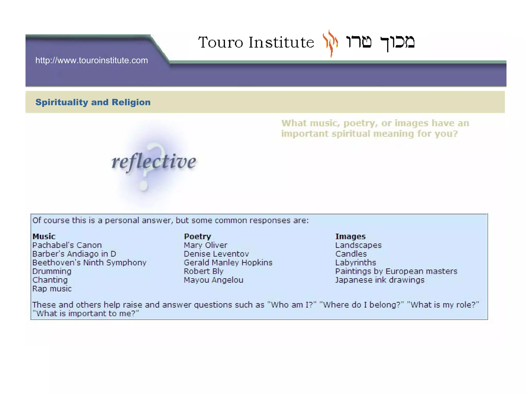 http://www.touroinstitute.com
Spirituality and Religion
 