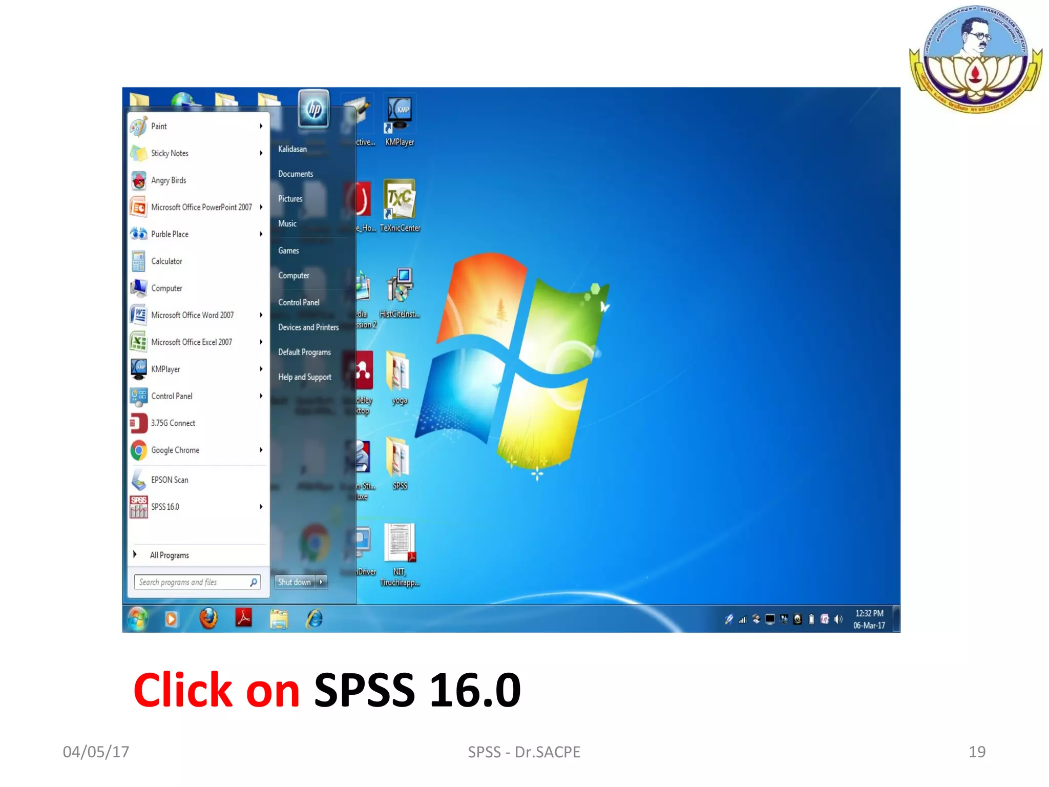 04/05/17 19SPSS - Dr.SACPE
Click on SPSS 16.0
 