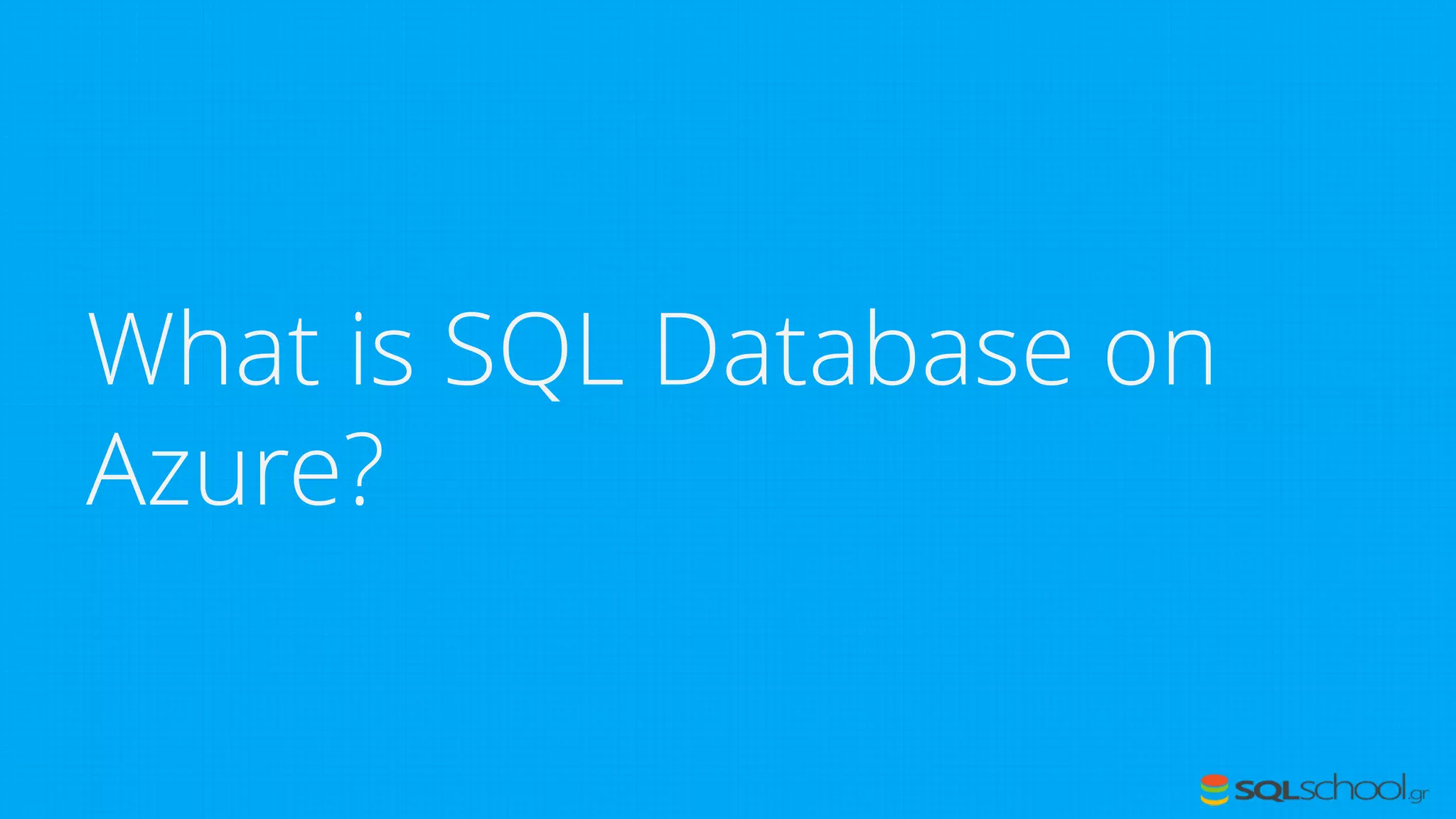 Introduction to sql database on azure | PPT