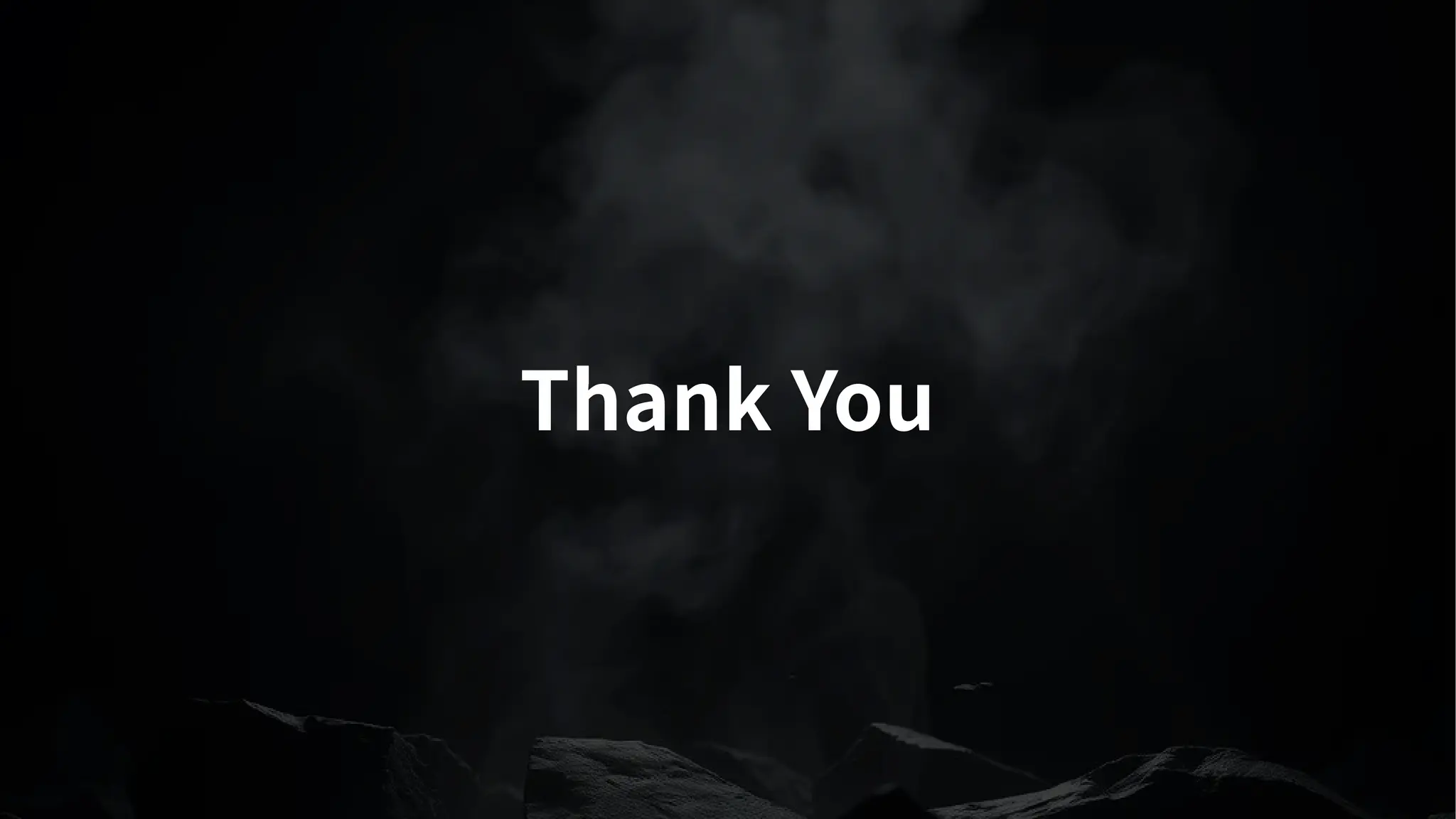 Thank You
 