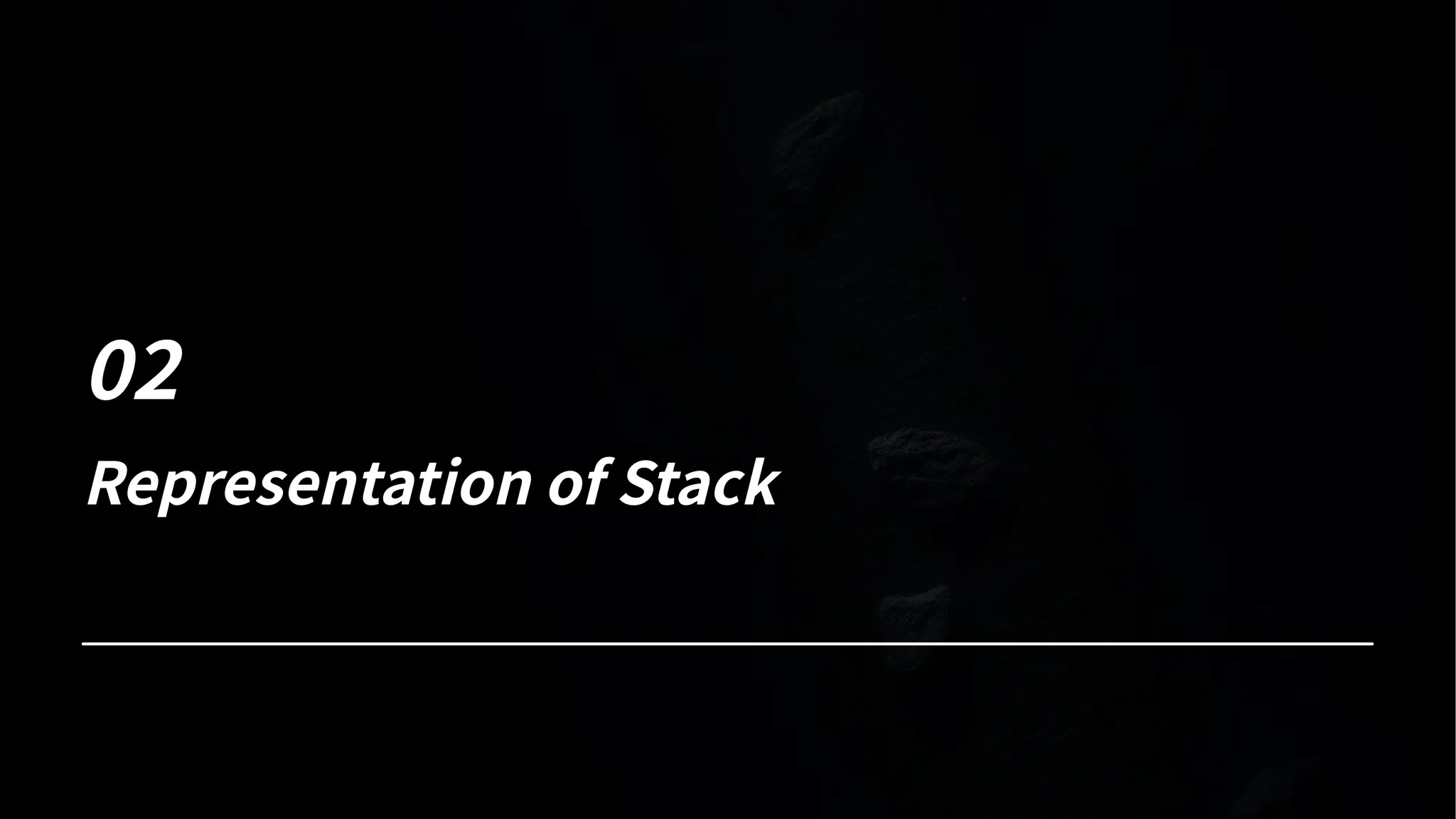 Representation of Stack
 