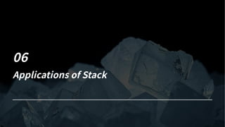 Applications of Stack
 