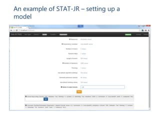 An example of STAT-JR – setting up a
model
 
