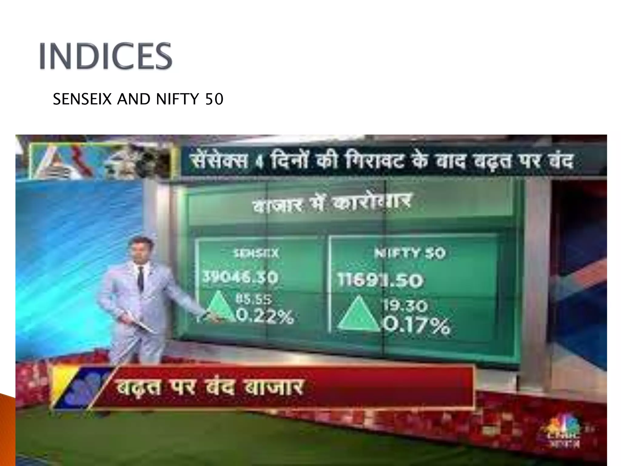 SENSEIX AND NIFTY 50
 