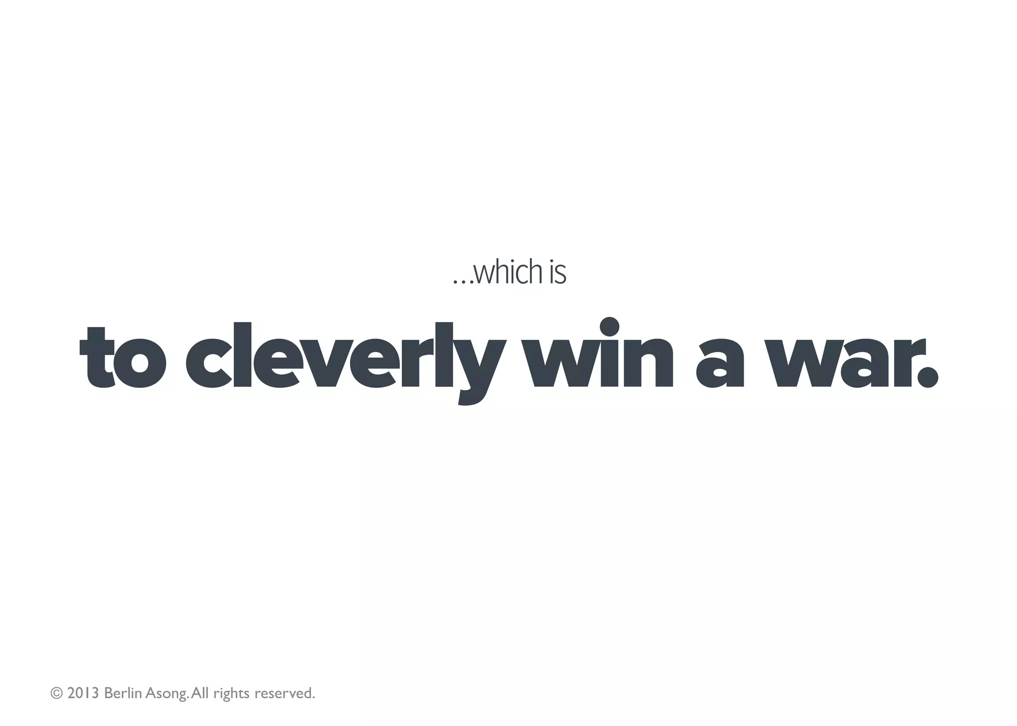 2




 It’s a vocabulary connoted
by researchers & practitioners
     to satisfy an agenda.


    © 2013 Berlin Asong. All rights reserved.   39
 