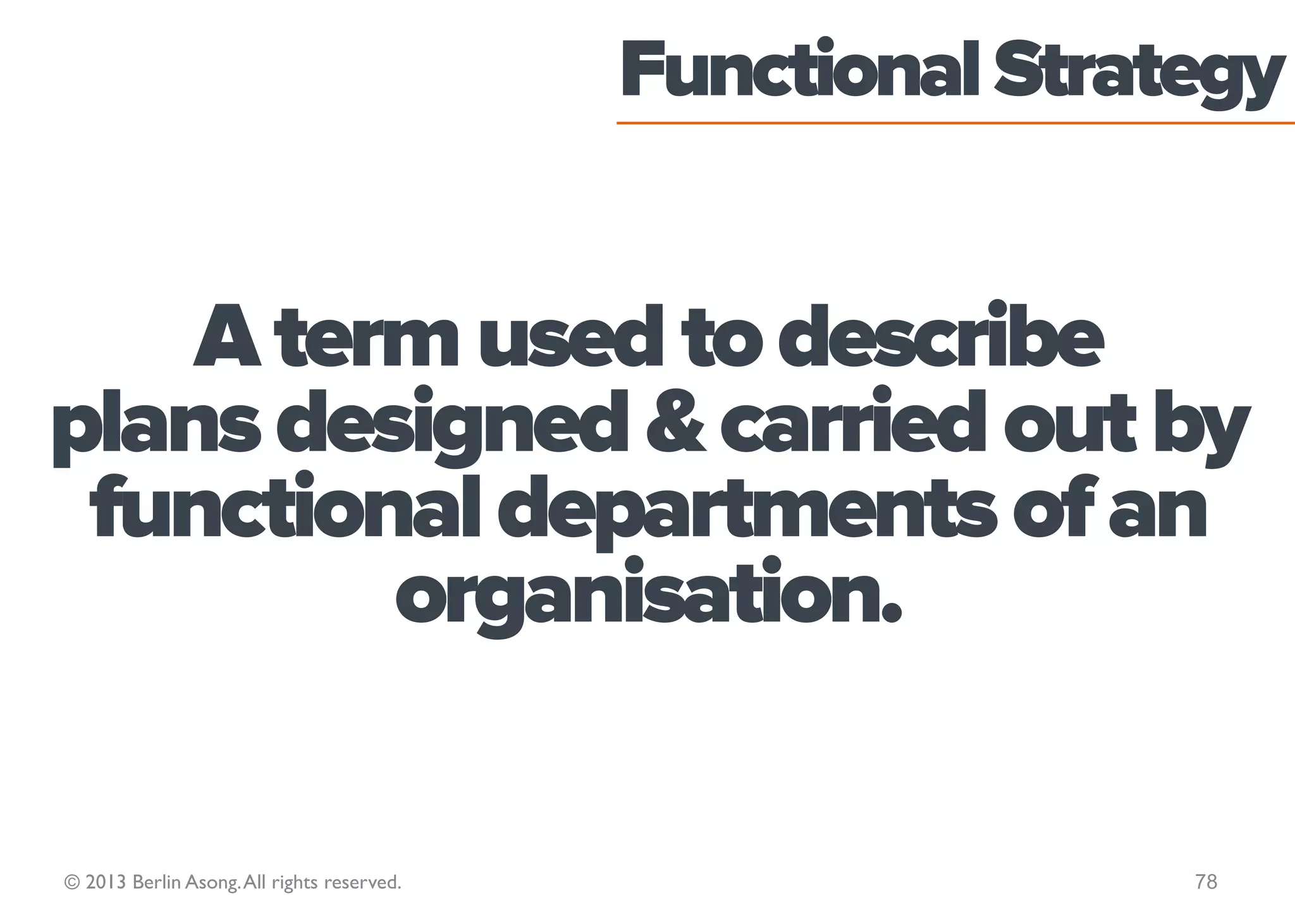 Social media Organisation
© 2013 Berlin Asong. All rights reserved.                               78
 