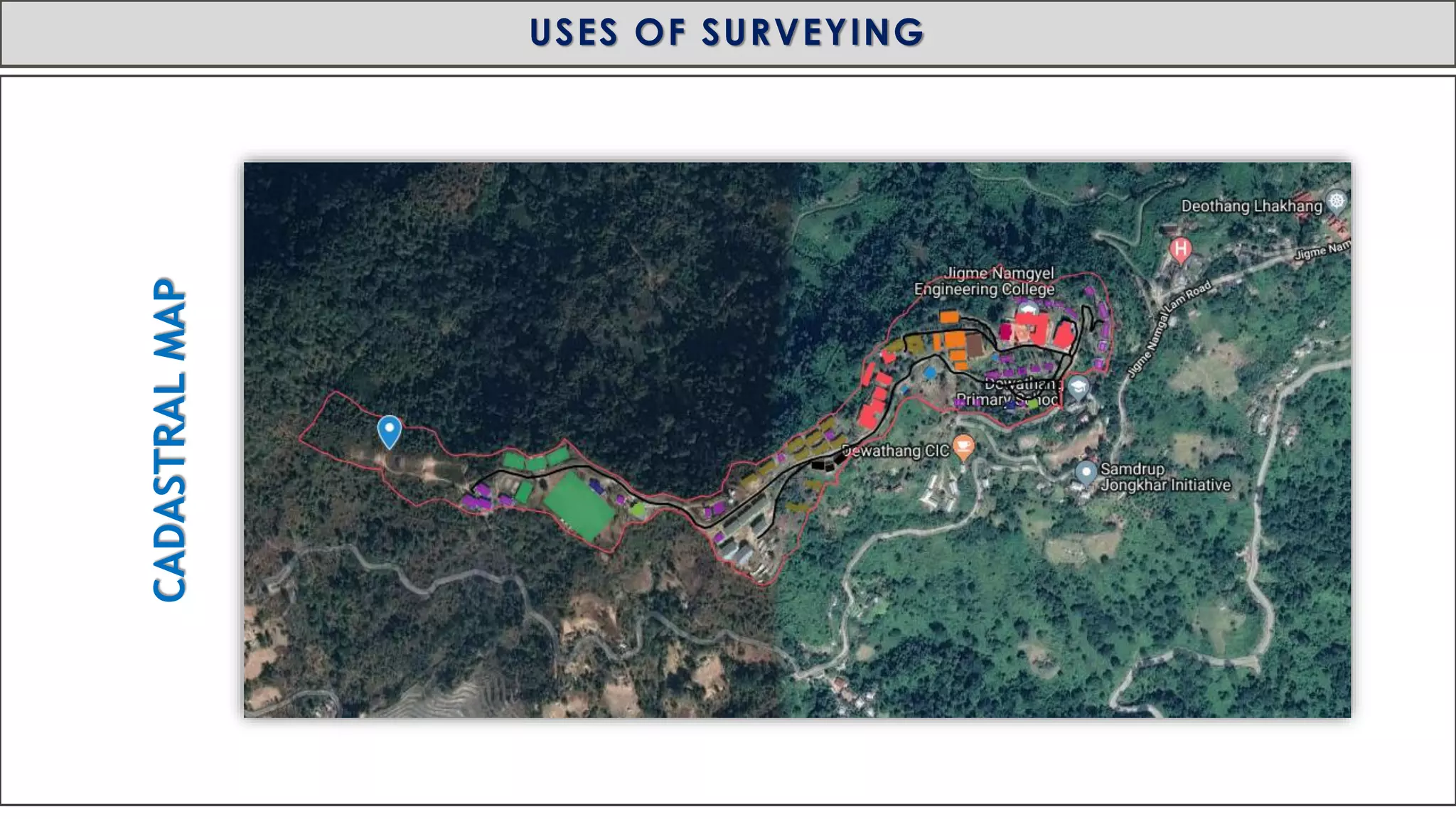 MID-TERM REVIEW, 2017
USES OF SURVEYING
CADASTRALMAP
 