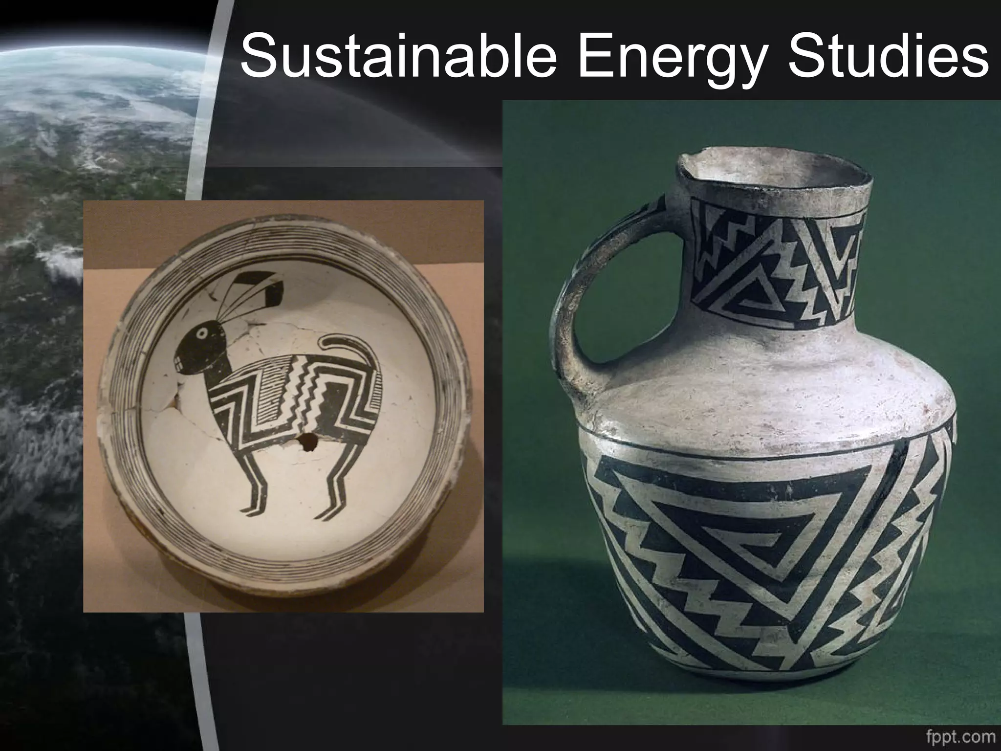 Sustainable Energy Studies
 