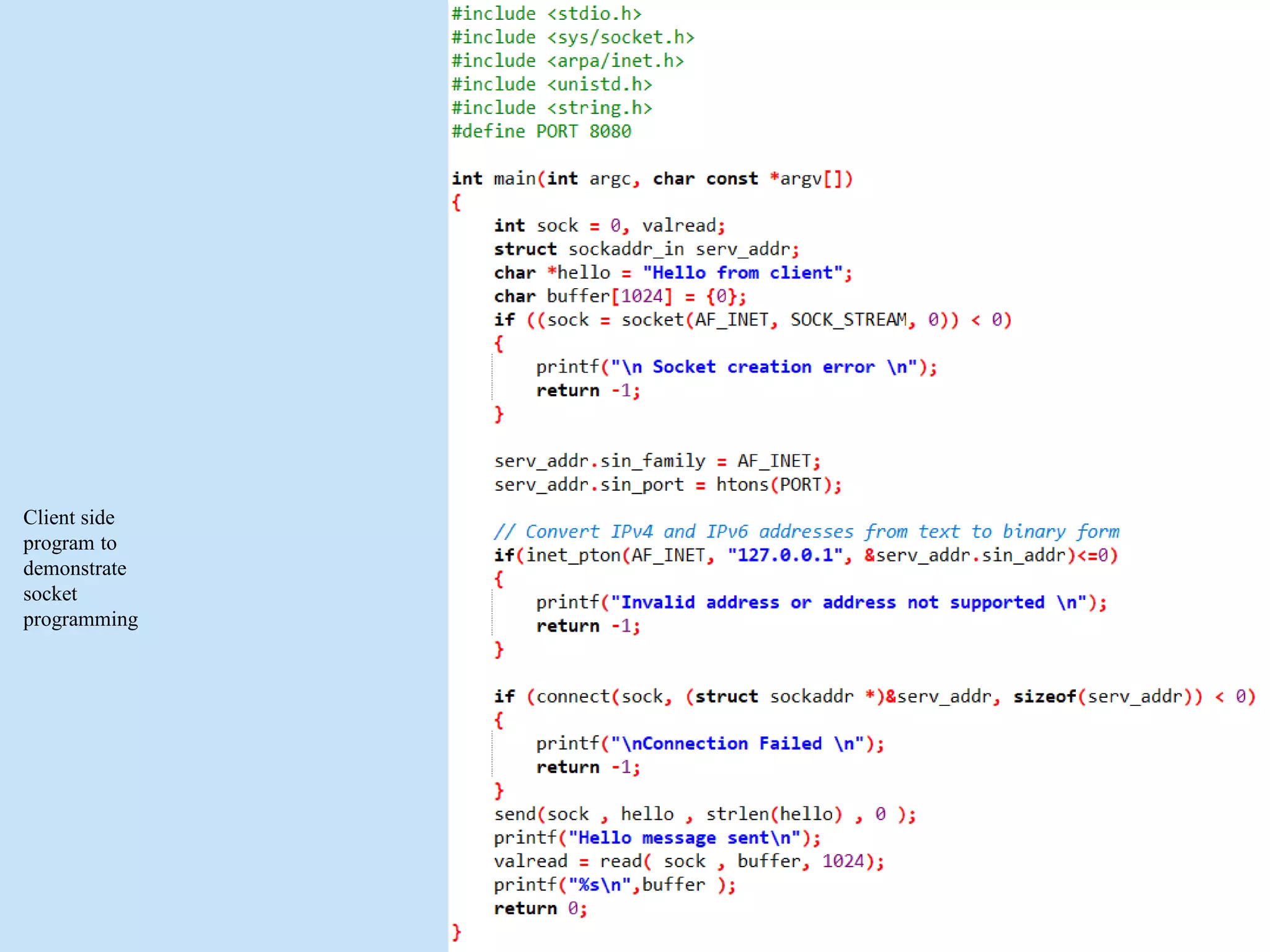 Client side
program to
demonstrate
socket
programming
 