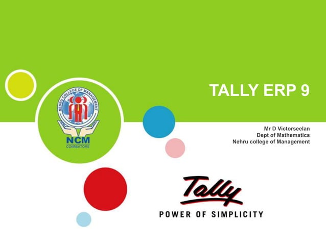 Introduction to TALLY ERP 9 | PPTX | Business Accounting & Finance ...