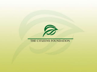 THE CITIZENS FOUNDATION 
