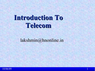 Introduction To Telecom [email_address] 
