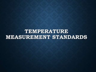 Introduction to temperature measurement. | PPTX