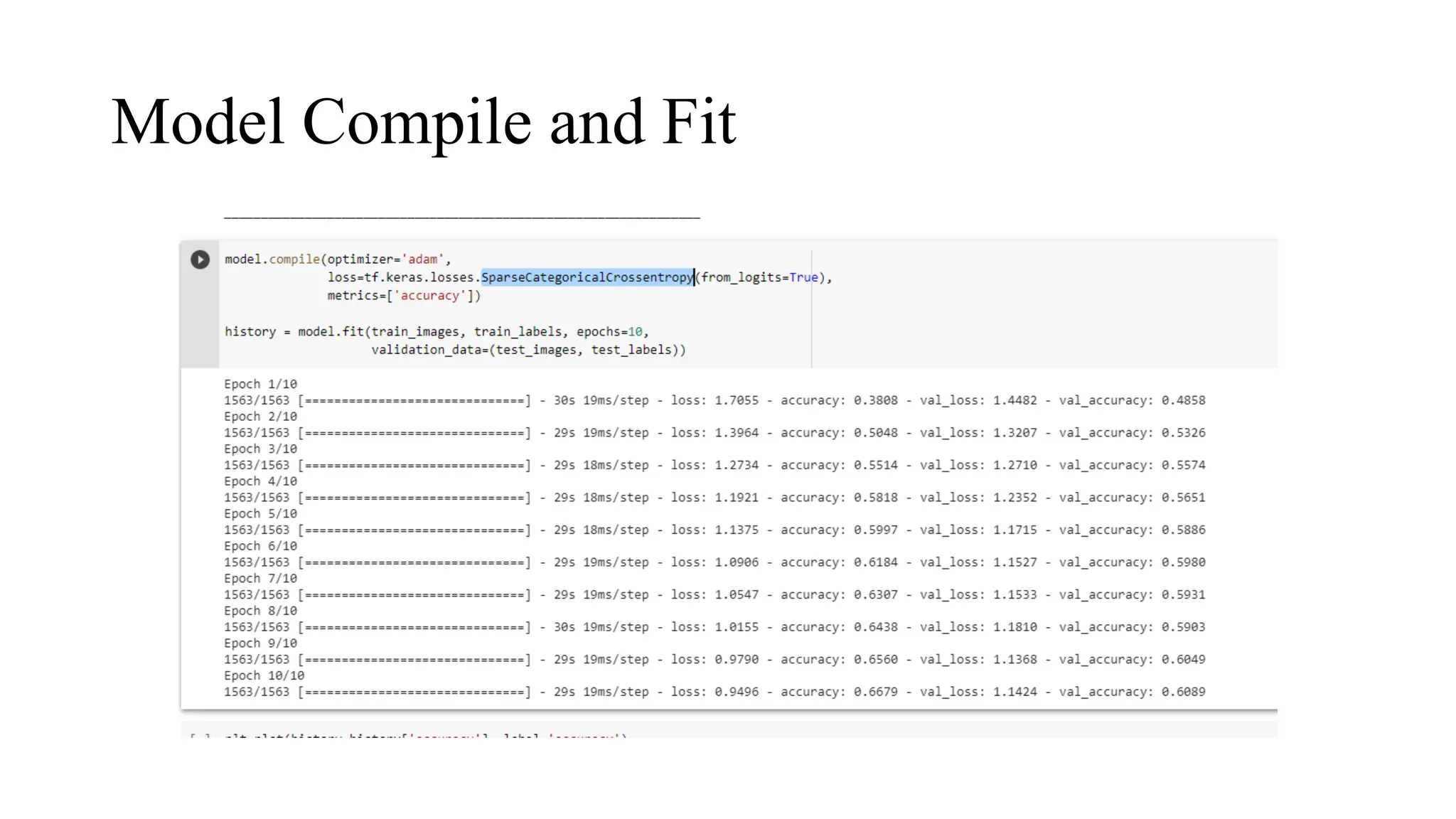 Model Compile and Fit
 
