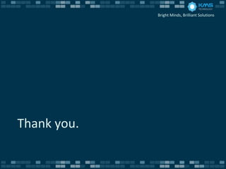 Bright Minds, Brilliant Solutions




Thank you.
 