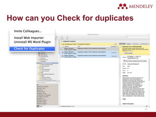 How can you Check for duplicates
47
 
