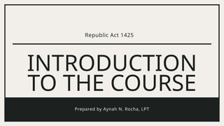Introduction to the Course (RA 1425).pptx