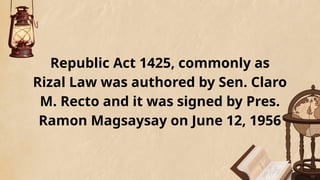Introduction to THE Course Republic Act 1425 RIZAL LAW.pptx