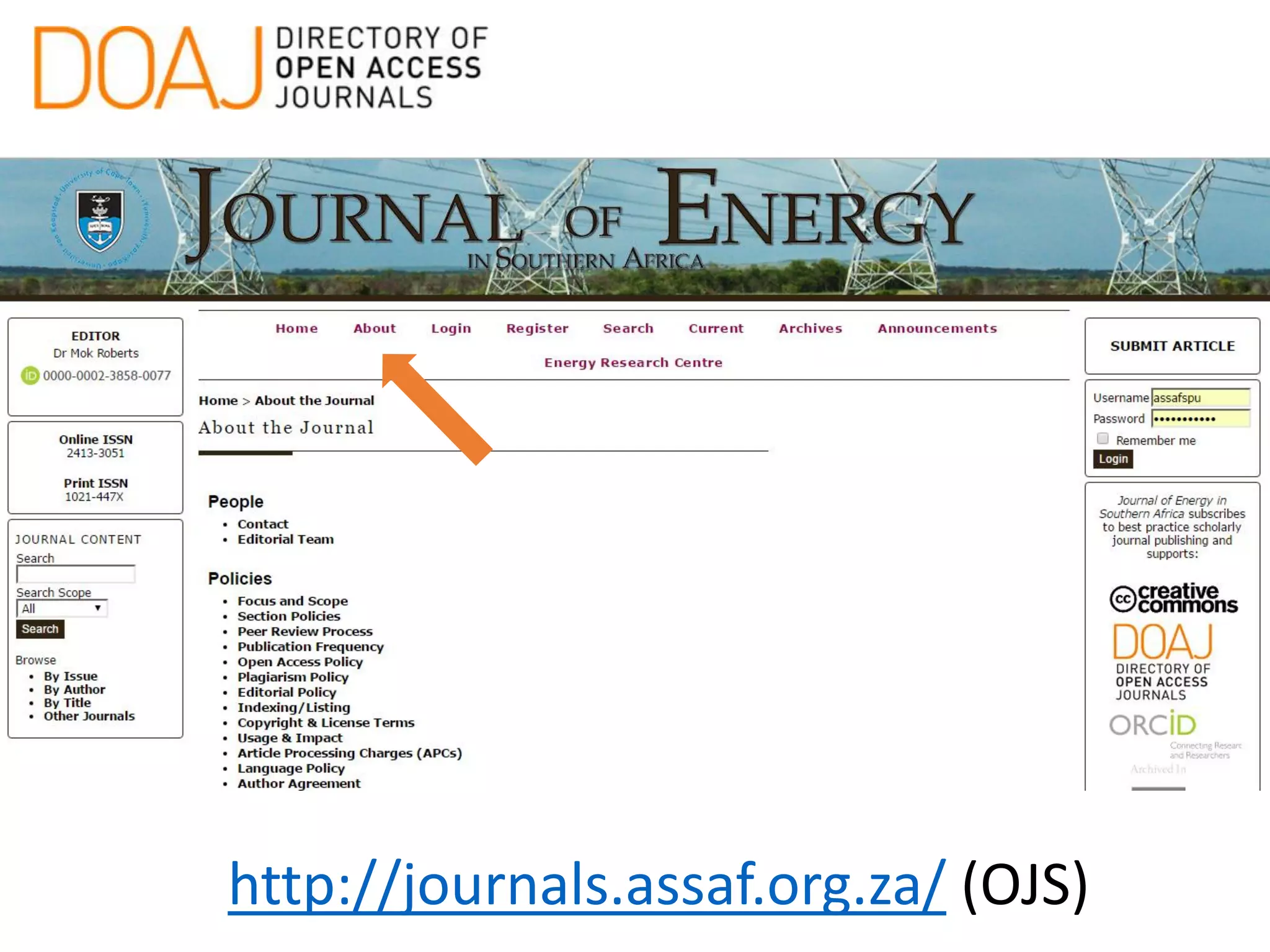 http://journals.assaf.org.za/ (OJS)
 