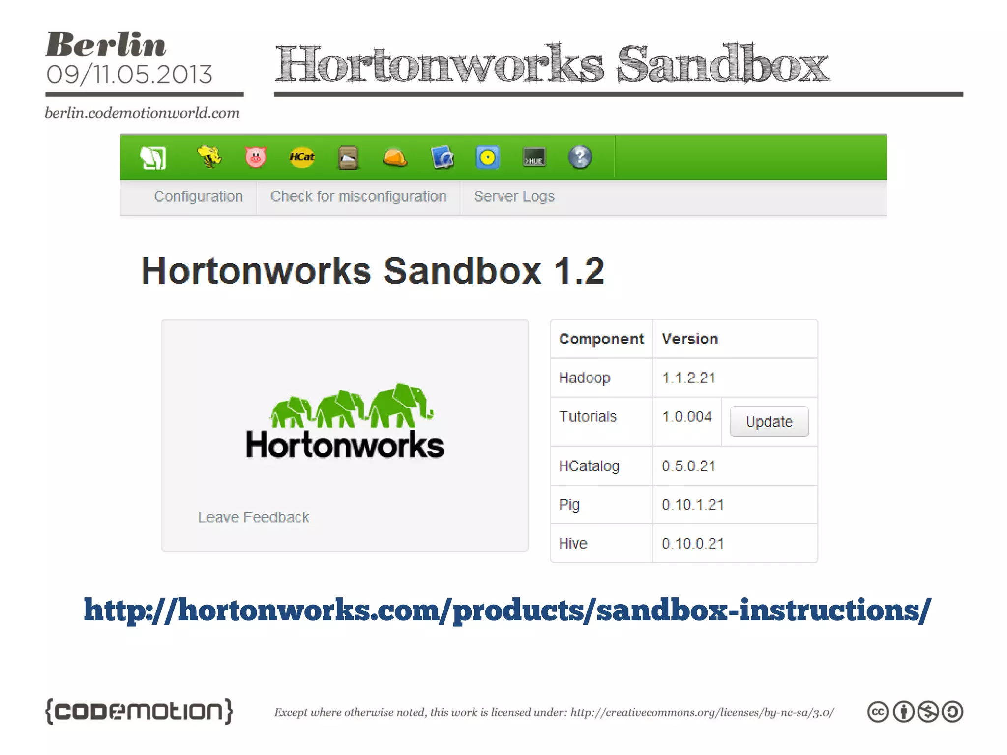 Hortonworks Sandbox
 