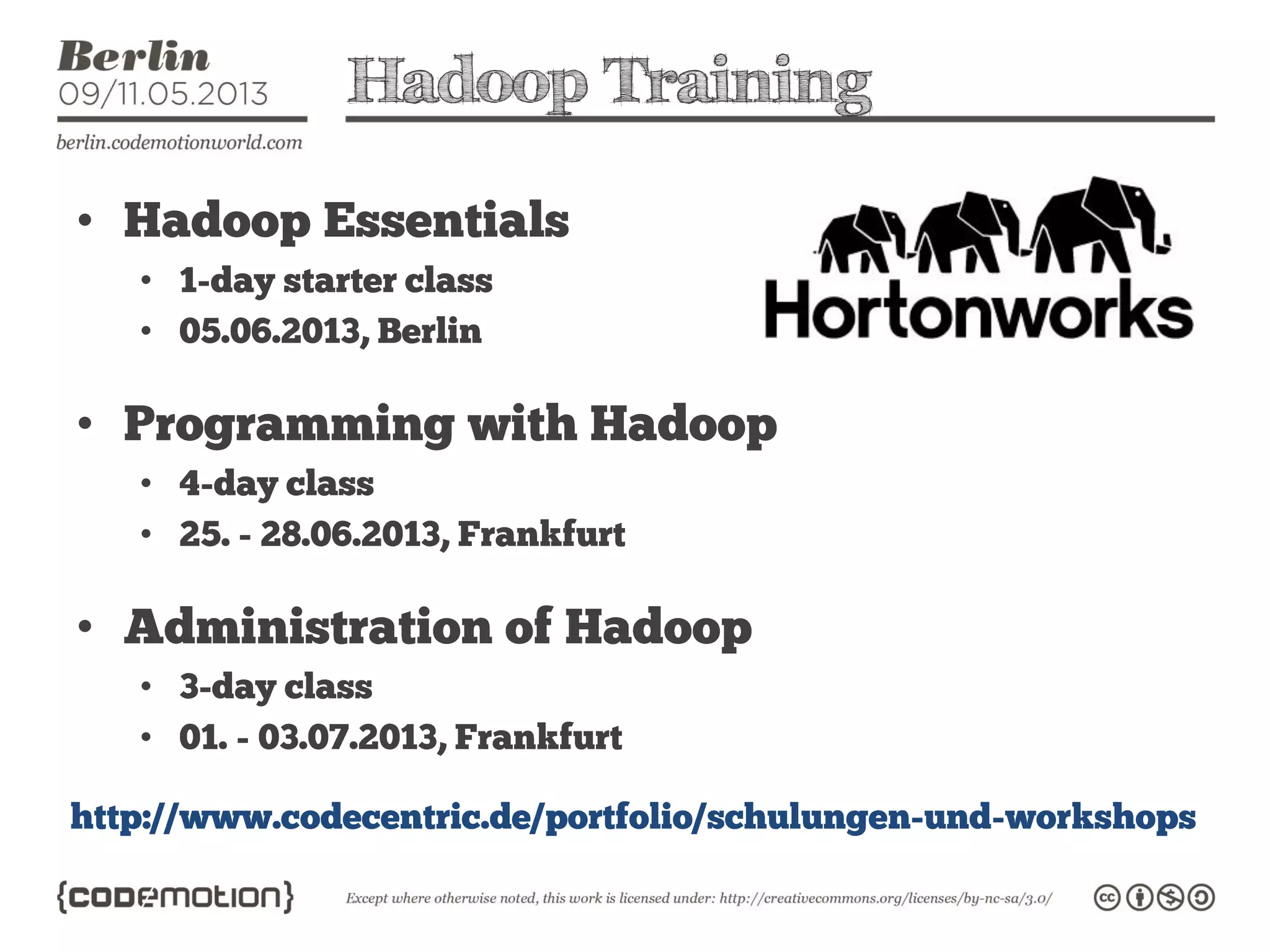 Hadoop Training
•
•
•
•
•
•
•
•
•
 
