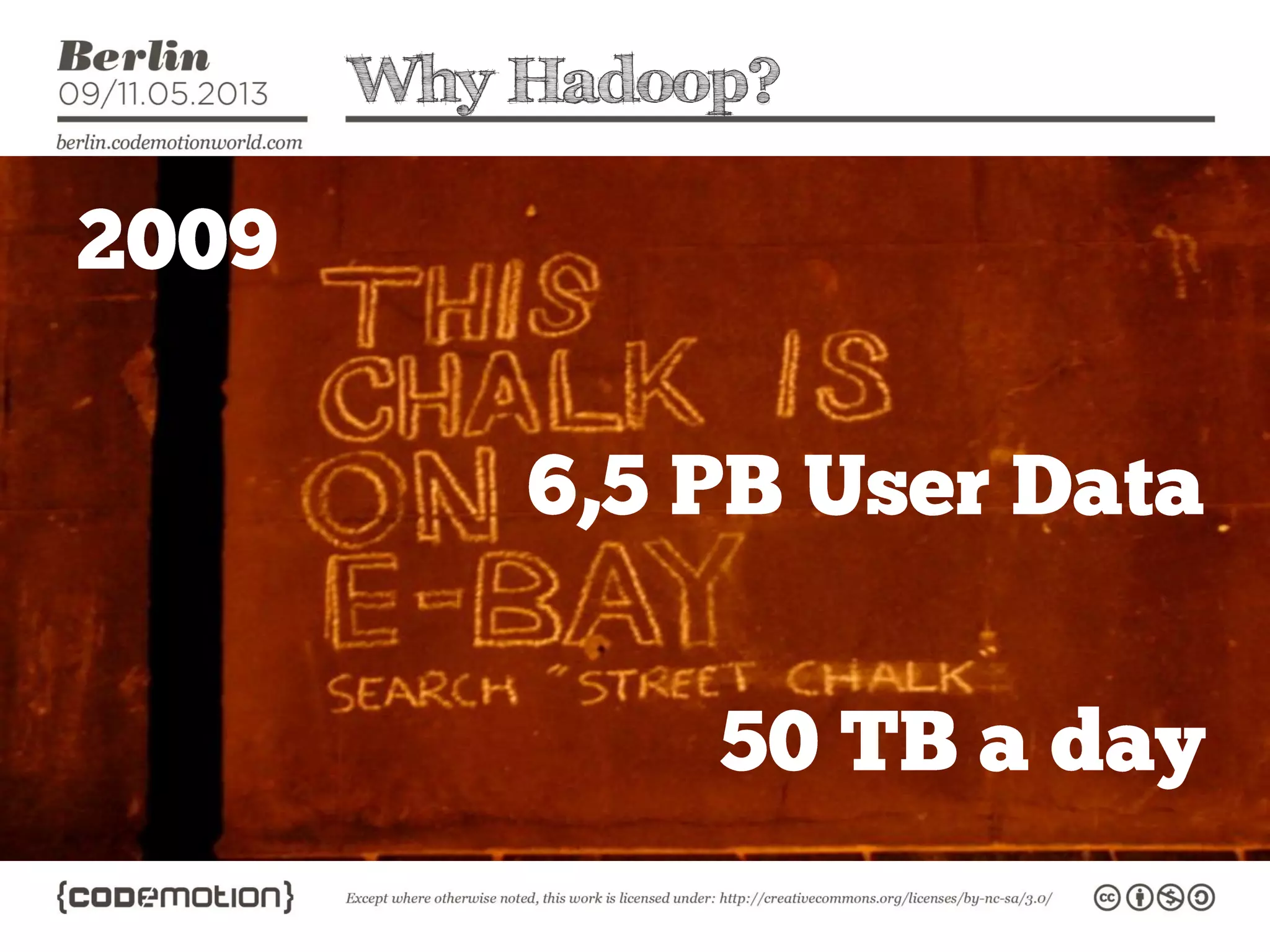 Why Hadoop?
 