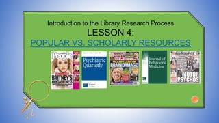 Introduction to the library research process | PPTX